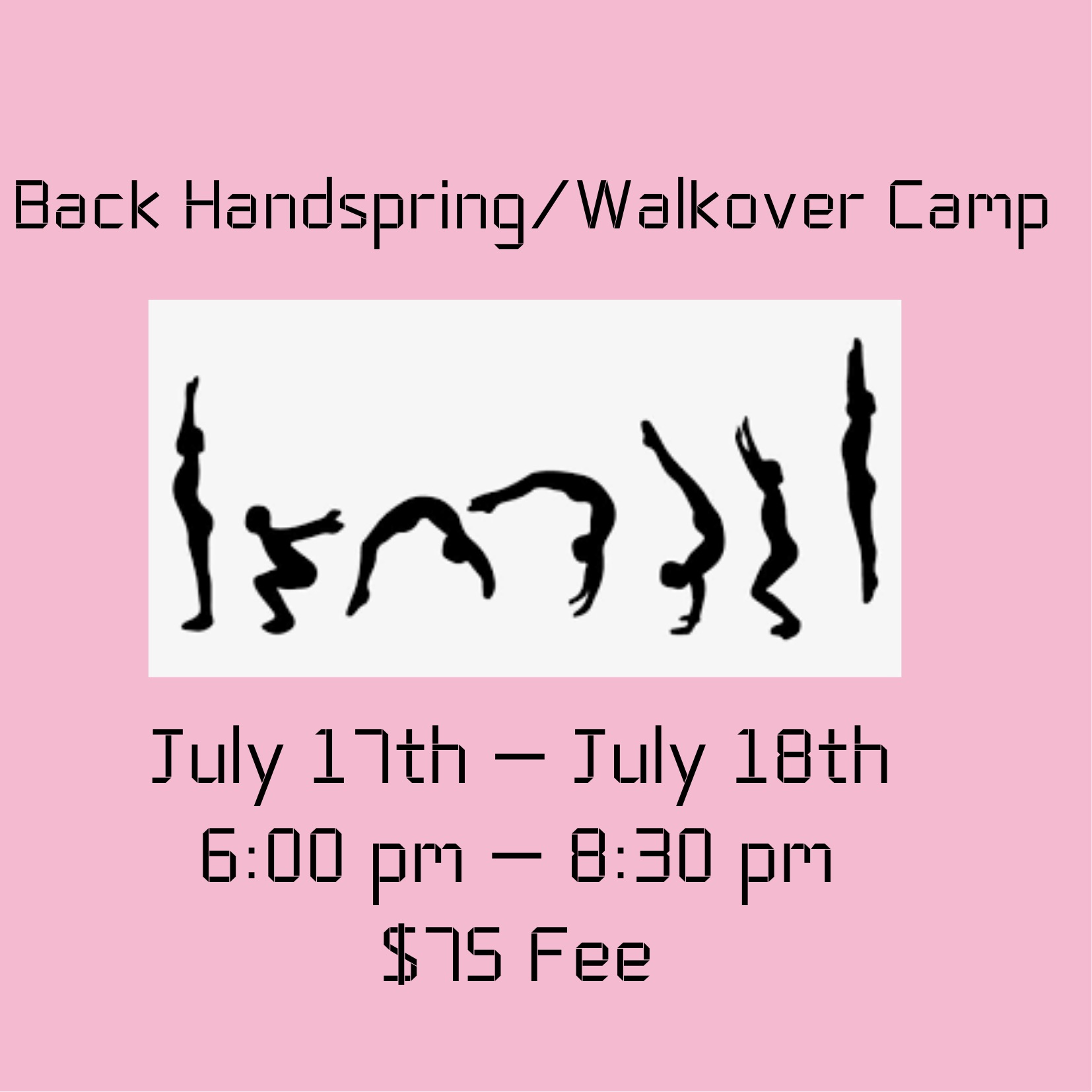 Backhandspring or Walkover Camp